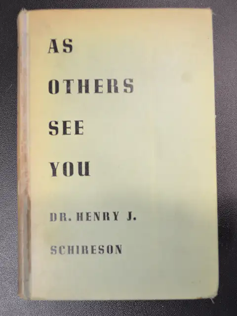 As Others See You by Dr. Henry J. Schireson - 1938