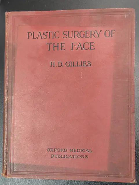Plastic Surgery of the Face by Sir Harold Gillies